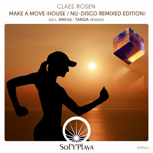 Claes Rosen - Make a Move (House - Nu-Disco Remixed Edition) [SYP065]